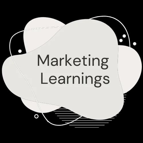 Marketing Learnings